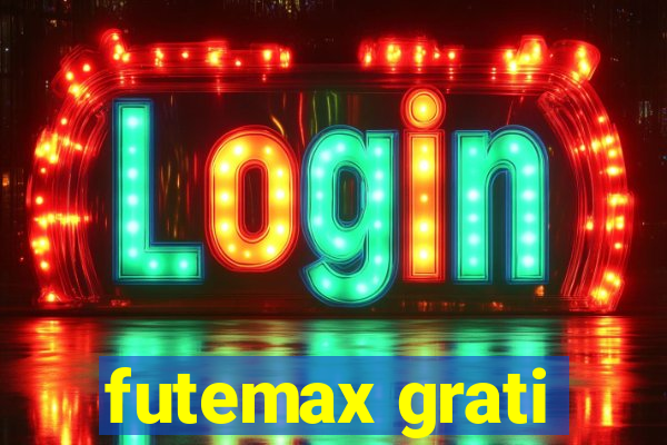 futemax grati